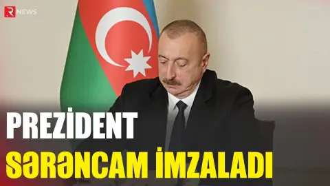Prezident sərəncam imzaladı - RTV